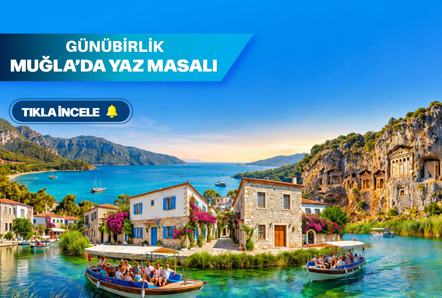 Muğla'da Bir Yaz Masalı