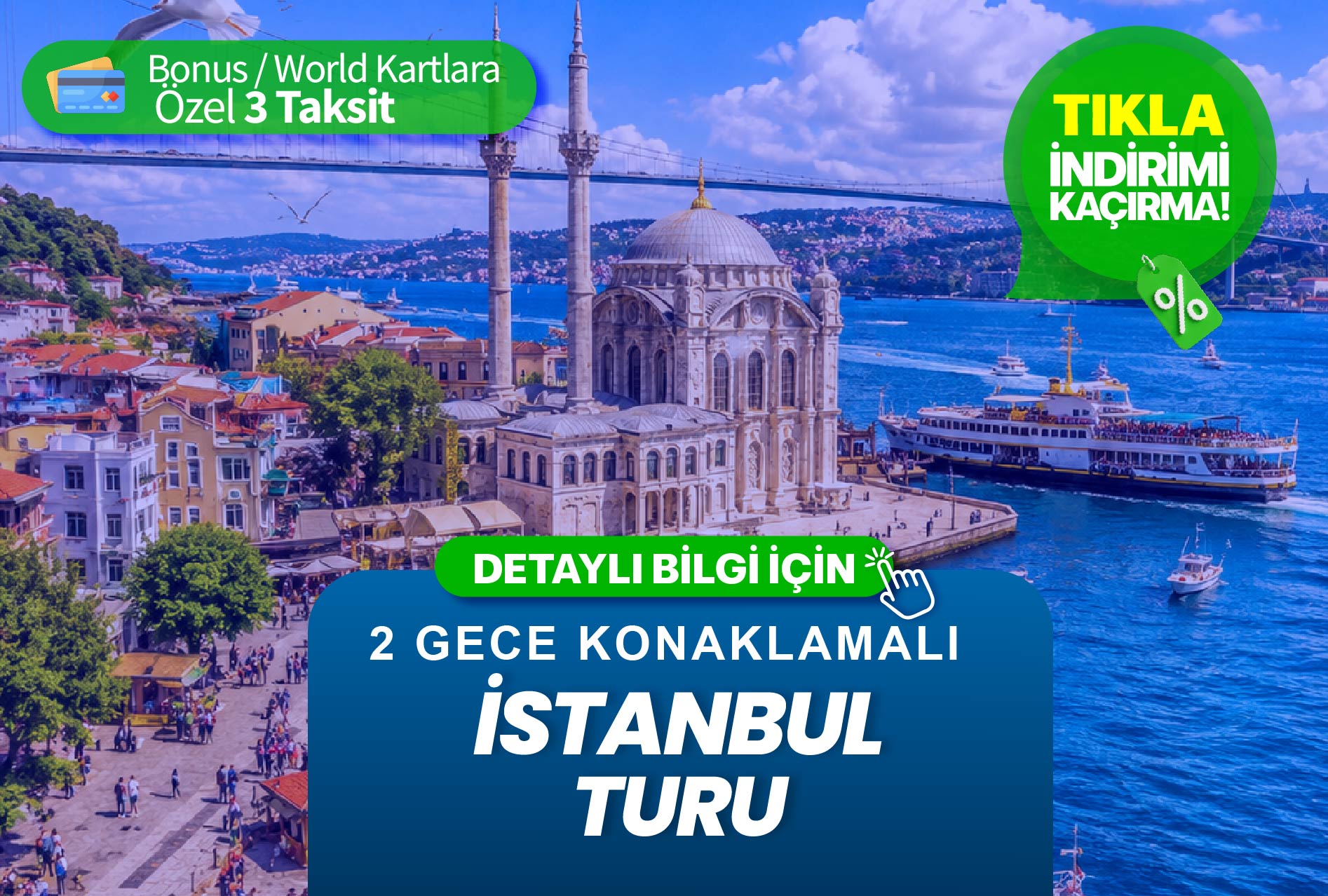 İstanbul Turu - (2 Gece Konaklamalı)