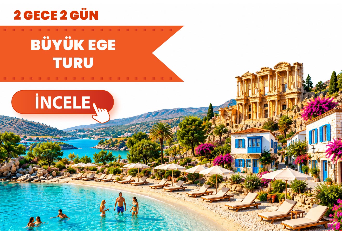 Büyük Ege Turu - (2 Gece Konaklamalı)