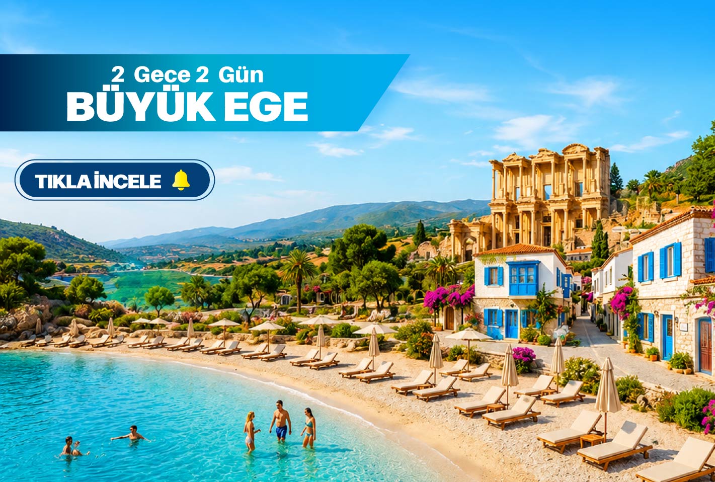Büyük Ege Turu - (2 Gece Konaklamalı)