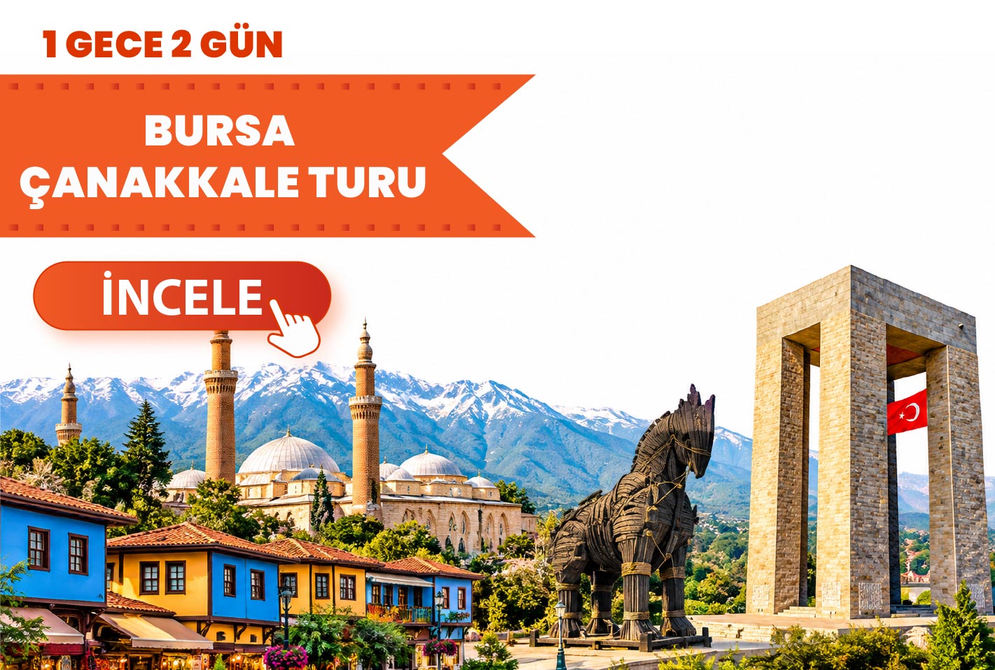Bursa & Çanakkale Turu