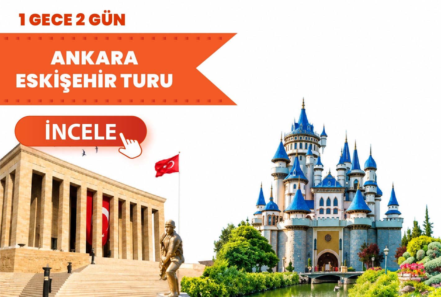 Ankara & Eskişehir Turu