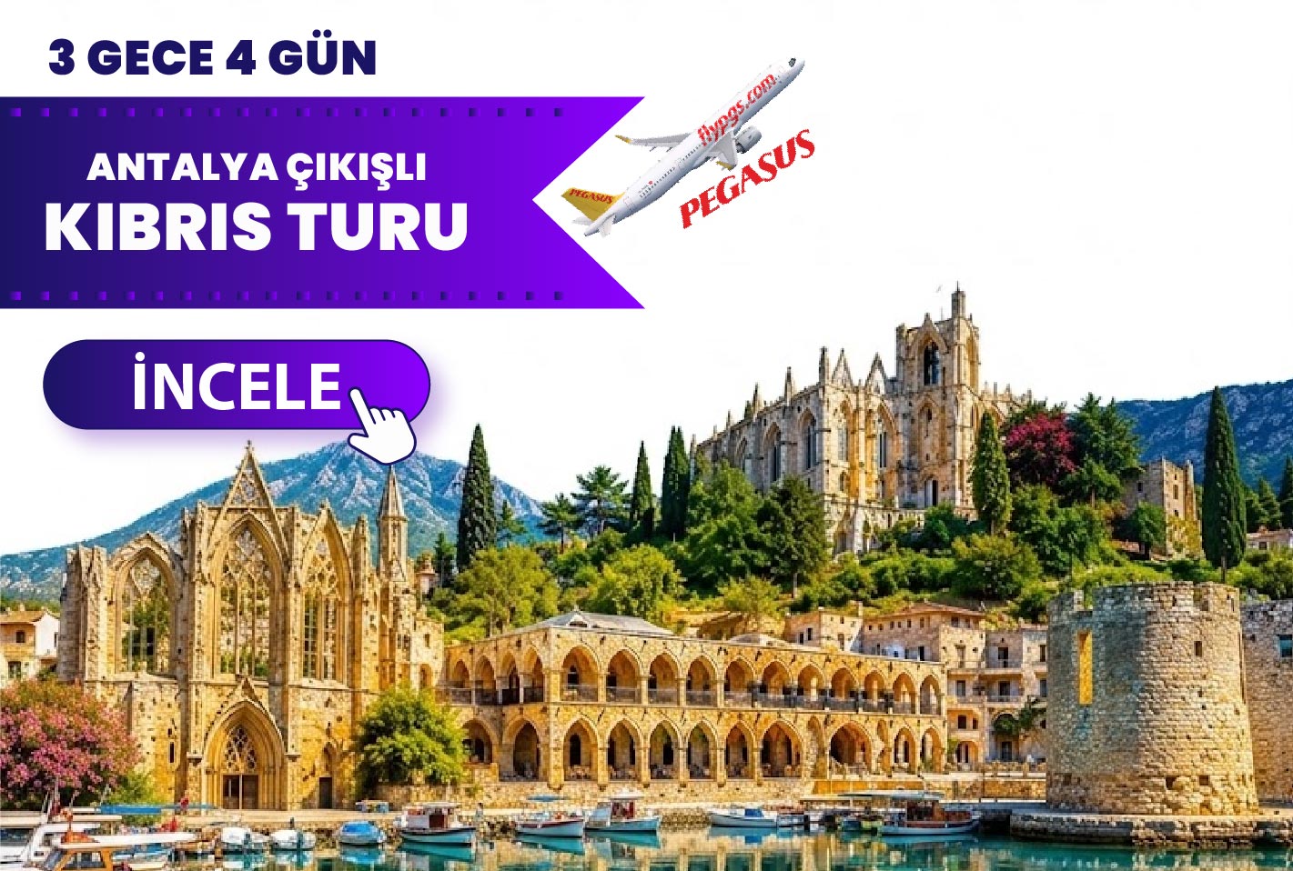 Uçaklı Kıbrıs Turu Pegasus ile 3 Gece Otel Konaklamalı 29 Ekim Özel