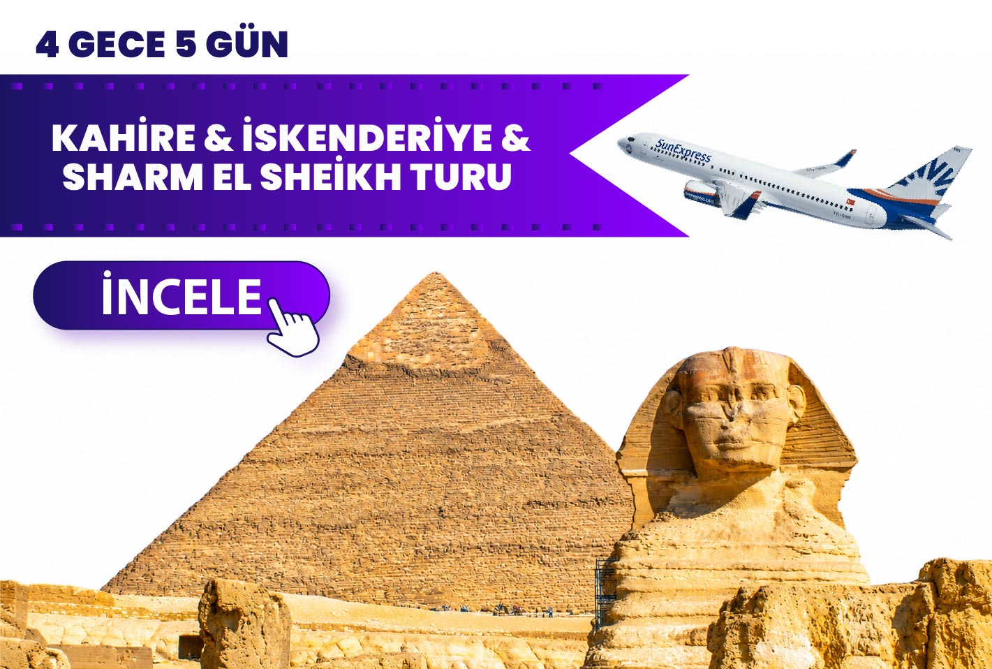 ANTALYA'DAN DİREKT UÇAKLI KAHİRE & İSKENDERİYE & SHARM EL SHEİKH
