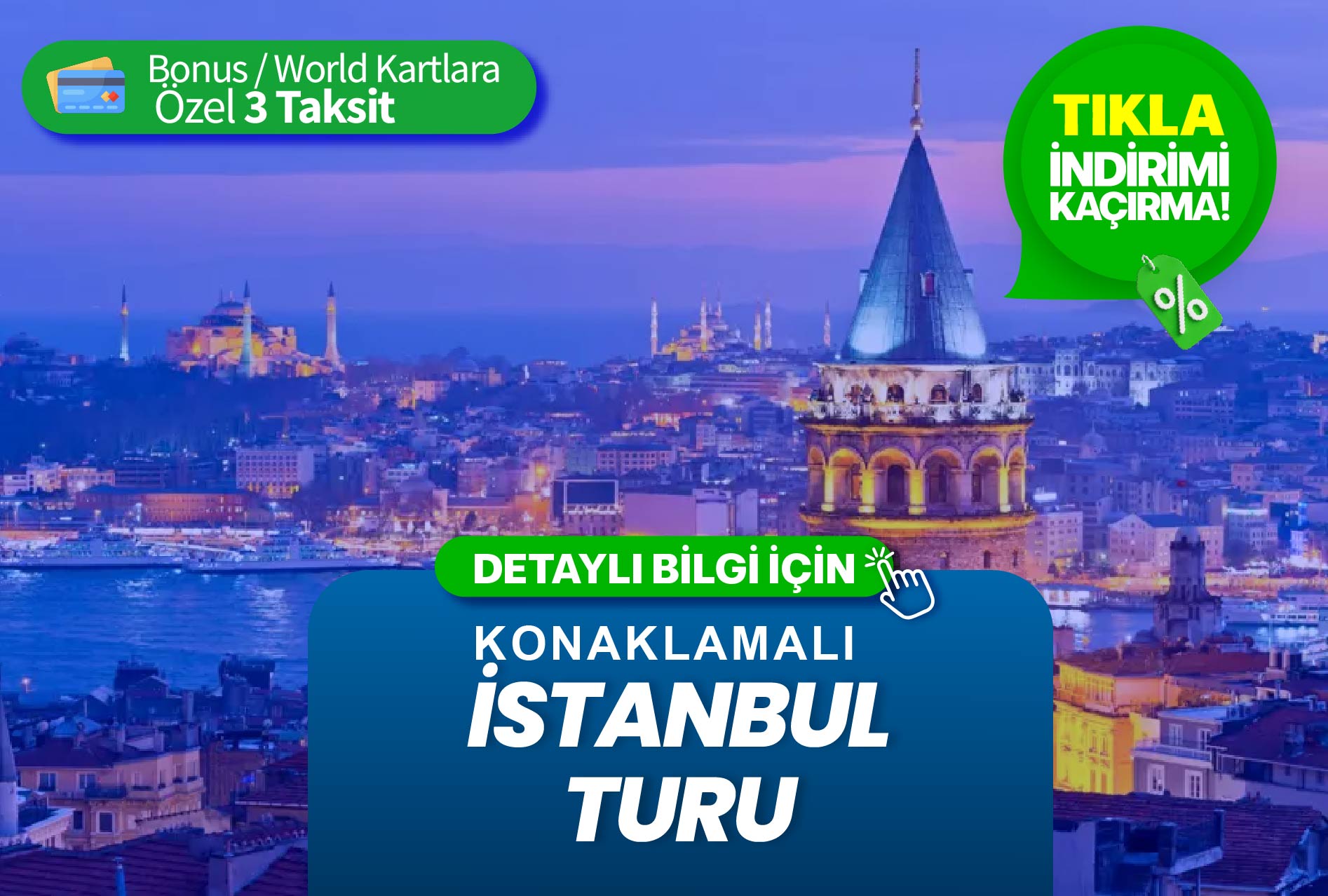 Konaklamalı Şehr-i İstanbul Turu