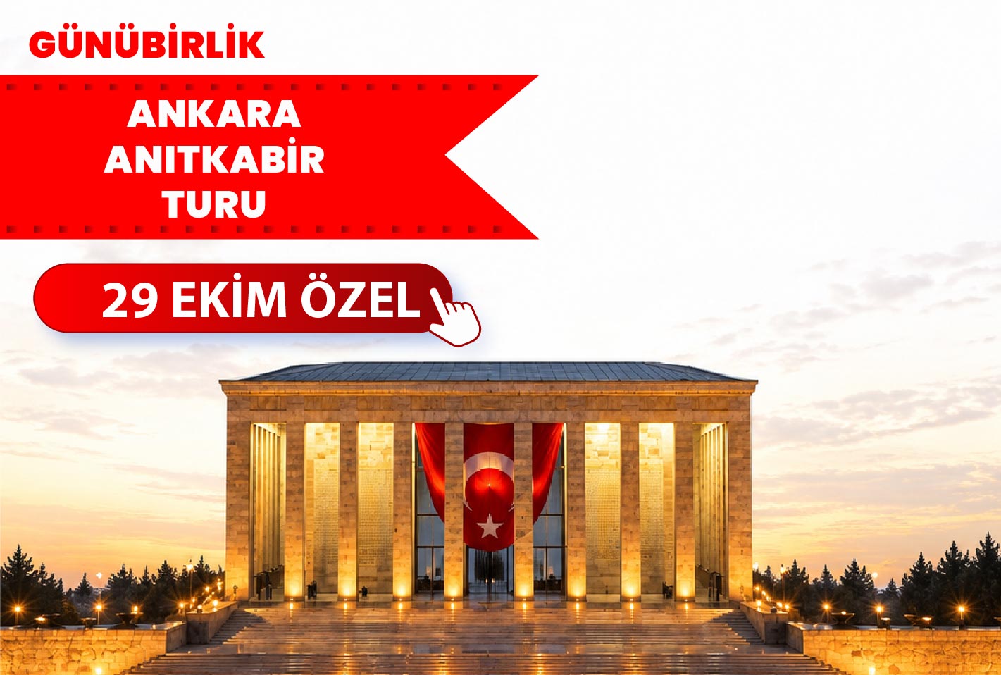 Cumhuriyet Bayramı Özel Anıtkabir Turu
