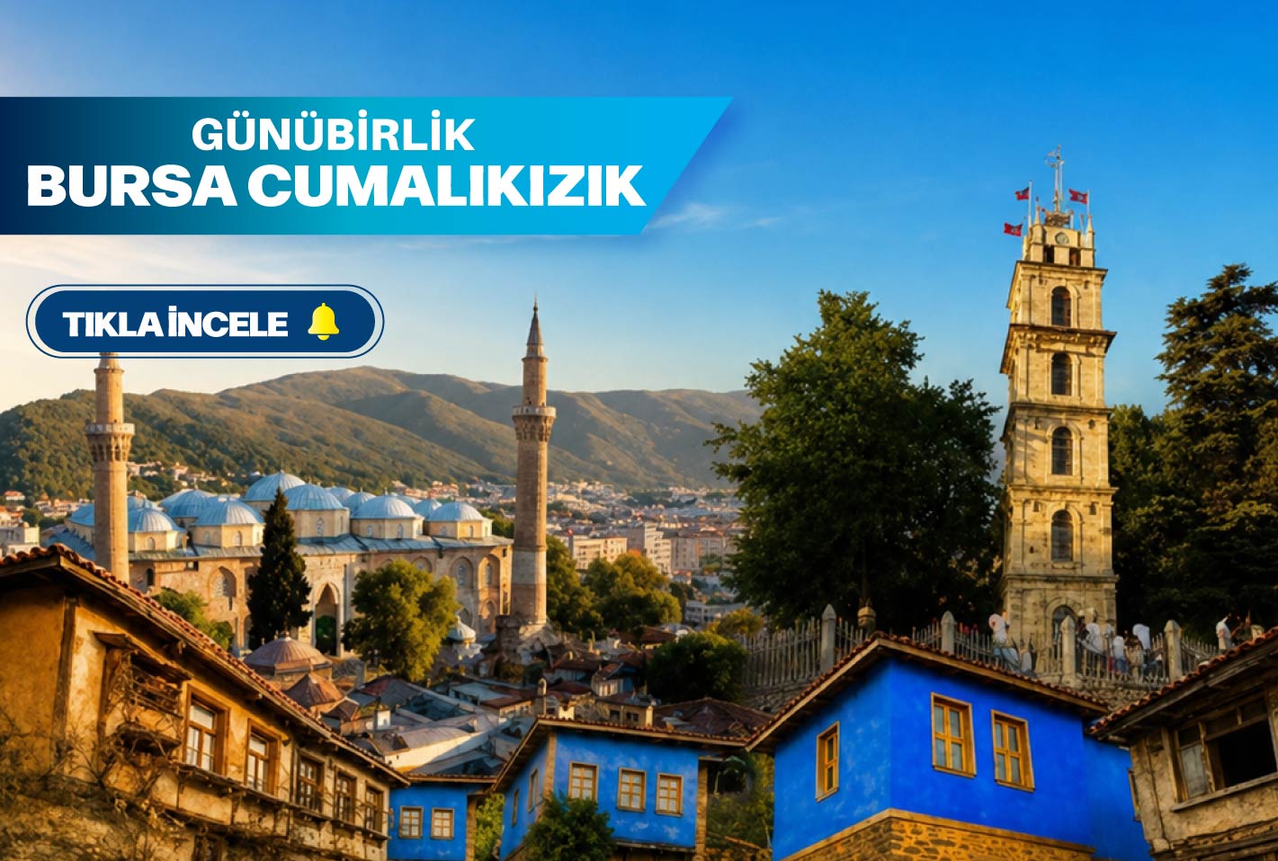 Bursa / Cumalıkızık Turu